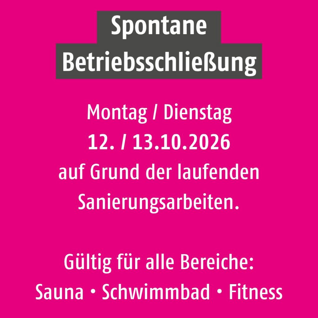 Betriebsschlie&szlig;ung am 12. und 13. Oktober 2026, g&uuml;ltig f&uuml;r alle Bereiche.